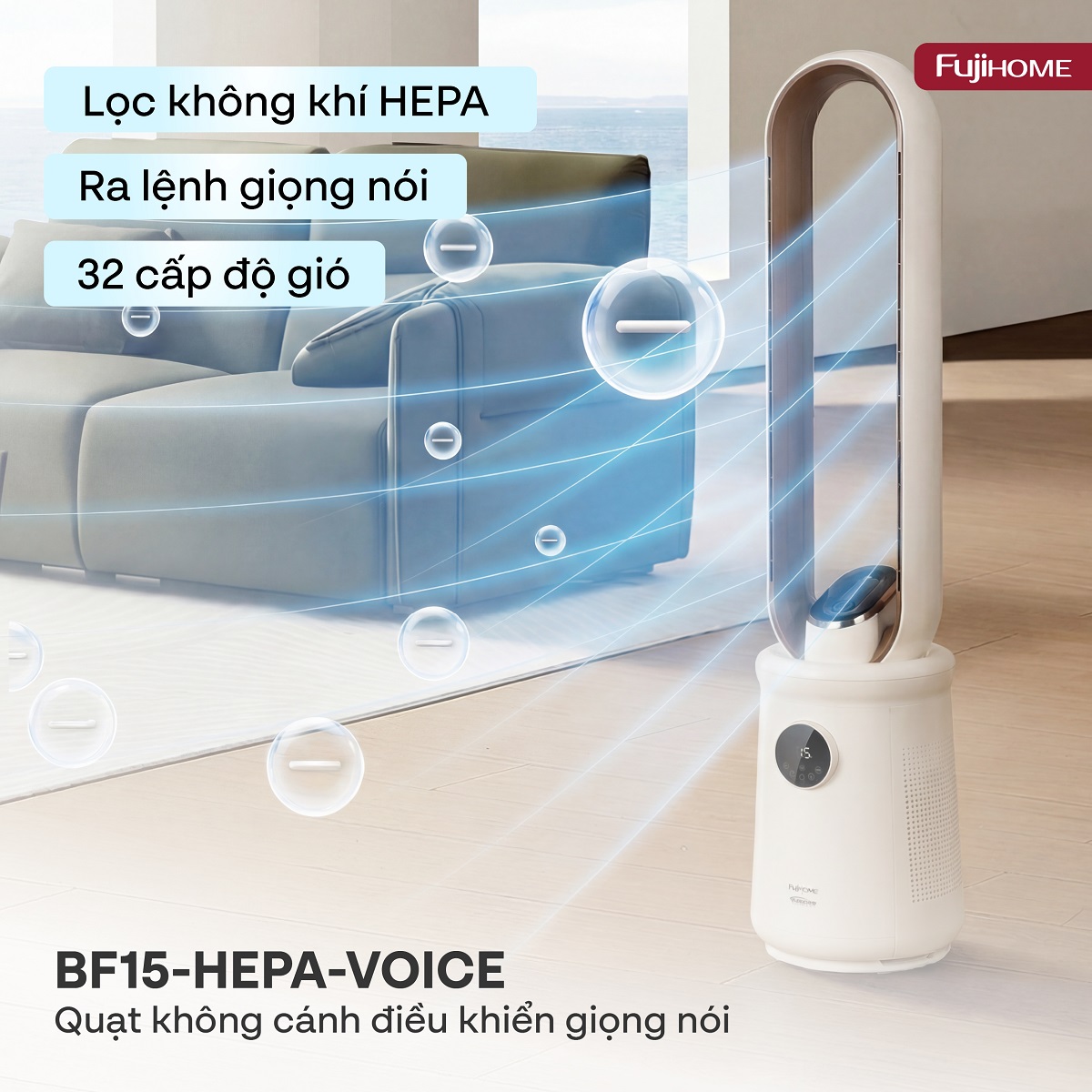 Hình ảnh chi tiết Quạt không cánh lọc không khí HEPA, ra lệnh giọng nói Fujihome LUXURY BF15-HEPA-VOICE - Ảnh số 7
