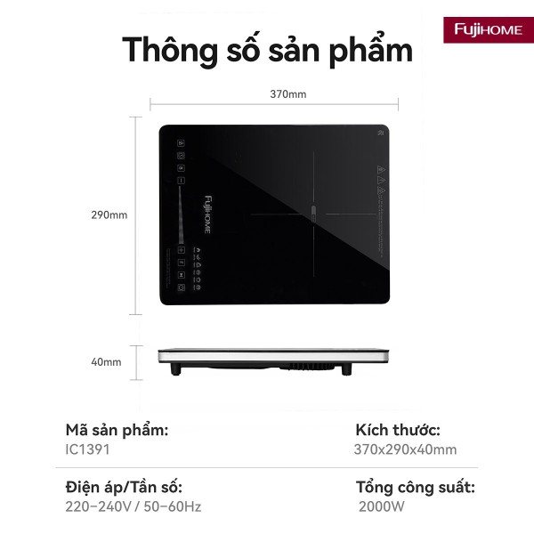 Hình ảnh chi tiết Bếp điện từ đơn Fujihome IC1391 - Ảnh số 9