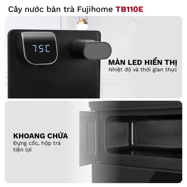 Hình ảnh chi tiết Cây nước nóng lạnh bàn trà FUJIHOME TB110E - Ảnh số 11