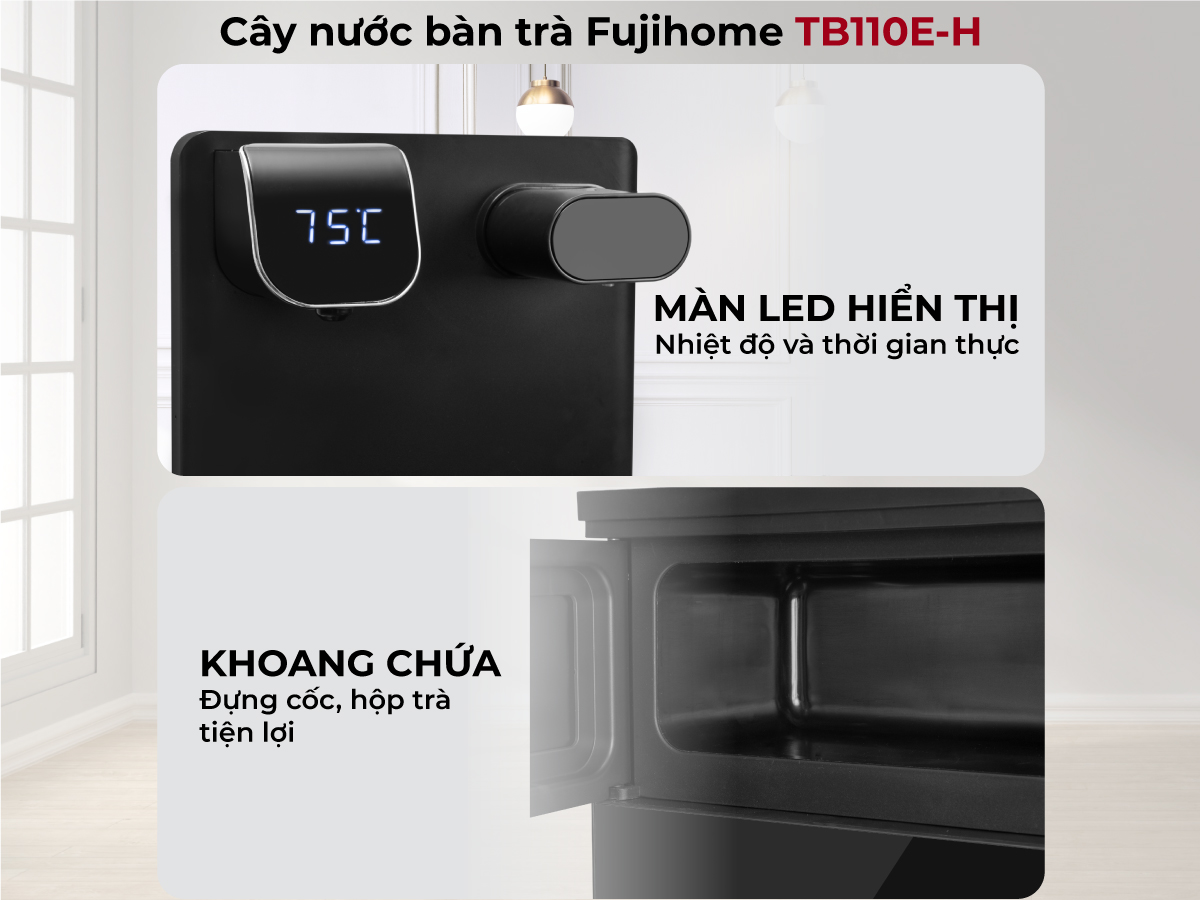 Hình ảnh chi tiết Cây Nước Làm Nóng Bình Âm Kết Hợp Bàn Pha Trà, Cafe Fujihome TB110E-H - Ảnh số 17