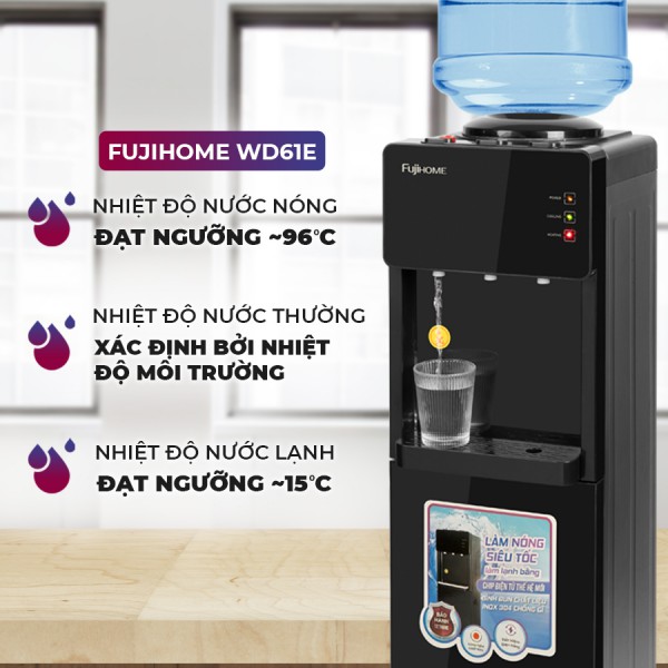 Hình ảnh chi tiết Cây nước nóng lạnh FUJIHOME WD61E - Ảnh số 5