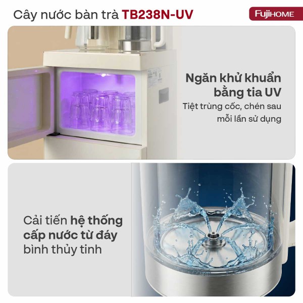 Hình ảnh chi tiết Cây nước bàn trà cao cấp có ngăn khử khuẩn UV Fujihome TB238N-UV - Ảnh số 6